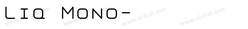 Liq Mono字体转换